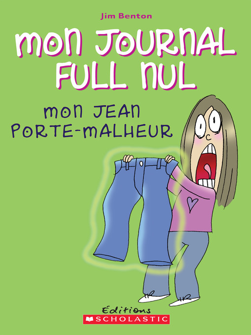 Title details for Mon jean porte-malheur     by Jim Benton - Wait list